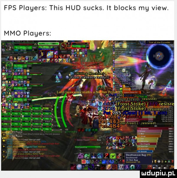 fps players tais hdd sucks. it blocks my view. mmo players