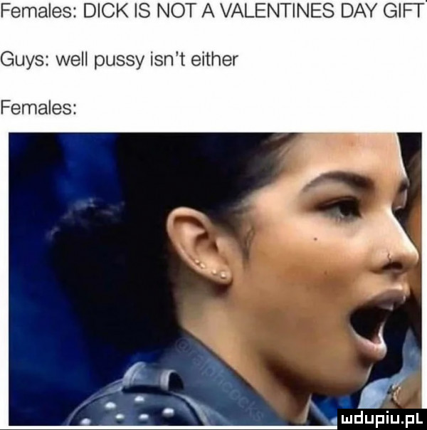 females dick is not a valentines dcy gif t grys will passy ian t either females udupiupl