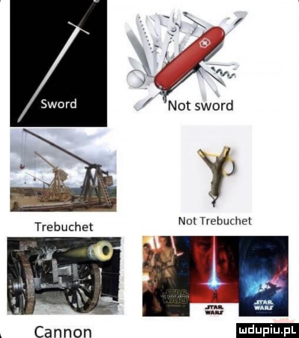 x sword not sword not trebuchet trebuchet ludu iu. l