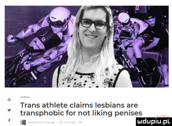 trans athlete claims lesbians are transphobic for not lising penises w