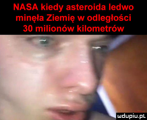 nasa kiedy asteroida iedwo minęła ziemię w odległości    milionów kilometrów