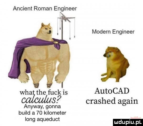 ancient roman engineer modern engineer wba tee funk is autocad cw  crashed alain anyway gonna build a    kilometer iongaqueduct