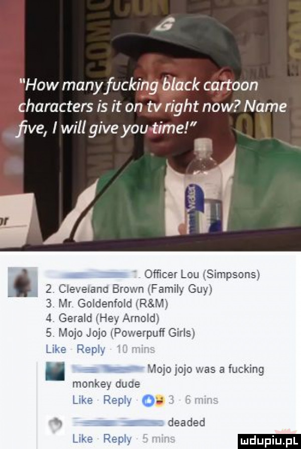 hiw many fucking black cartoon characters is it on tv right now nade ﬁve i will gide y-u time officer lou śimpsons clevelana eirown ilfarnily gay cm wm s a fucking