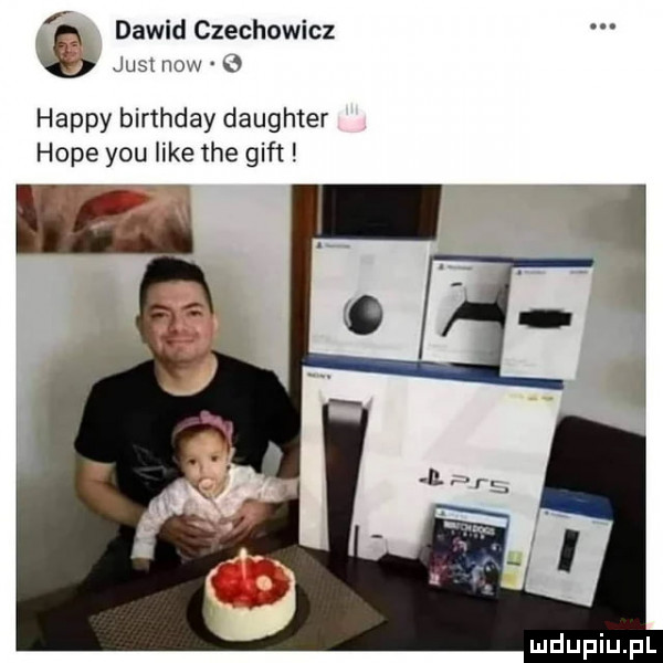 dawid czechowicz happy birthday daughter hope y-u like tee giet