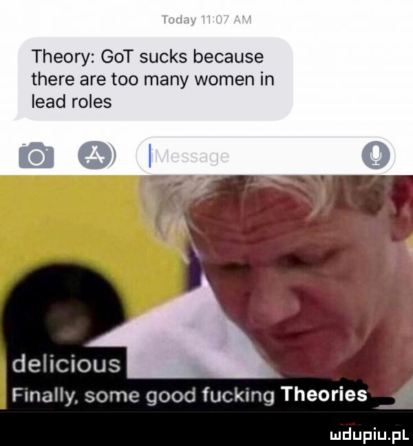 theory got sucks because thebe are tao many wojen in lead rolls delicious finalny some geod fucking theories g