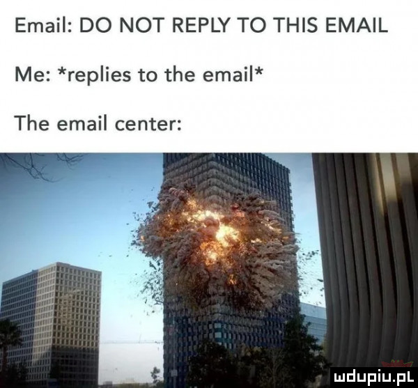 email do not repry to tais email me replies to tee email tee email center