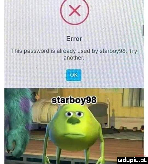error tais password is already used by starboy   tey another