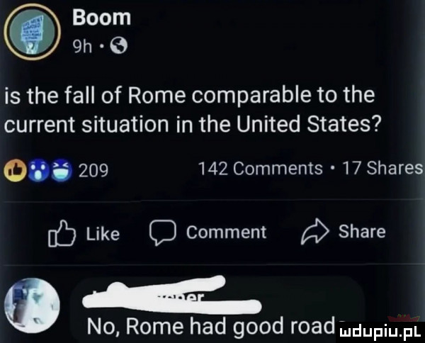 boom   is tee fell of rome comparable to tee current situation in tee united status             comments    shares bb like o comment stare a no rome hdd geod ruad manin pi