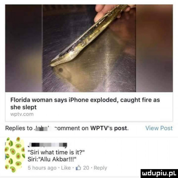 floryda wiman saks iphone exploded caught fice as sie szept replies to hi omment on wptv s post. v ew post.   wiat time is it sari al u akbar