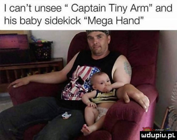 i cen t unsee captain tiny arm and his baby sidekick mega hond mdupi urial