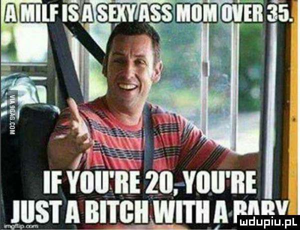 A milf is a sexy ass mom over 35