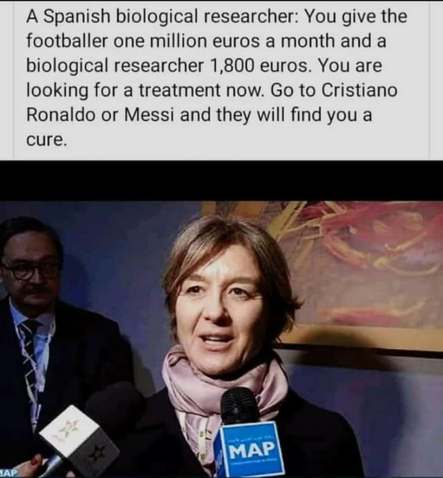 a spanish biological researcher y-u gide tee footballer one million euras a month and a biological researcher       euras. y-u are looping for a treatment now. go to cristiano ronaldo or messi and they will ﬁnd y-u a cure