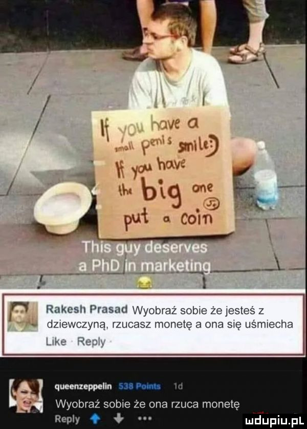 rakesh prasad wyobraź sobie zejesteé z dziewczyną rzucasz monetę a ona się uśmiecha urn mm. wyobraź sobie że ona rzuca monetę repry