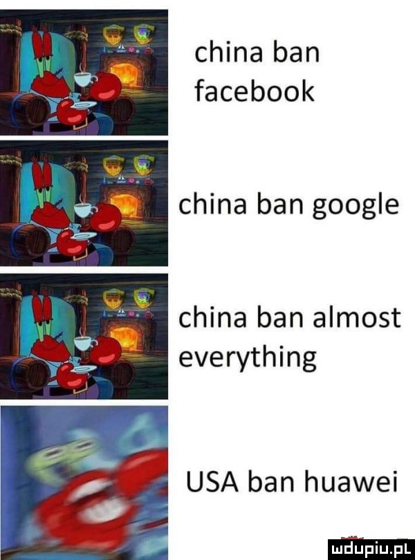 china ban facebook china ban google china ban almost everything usa ban huawei