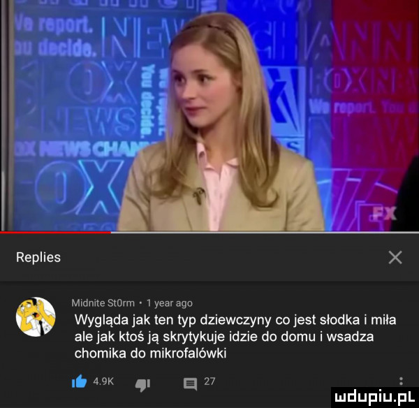 i rewii. i n uecldo was nu replies x mvdmle swini   year ago wygląda jak ten typ dziewczyny co jest słodka i miła ale jak ktoś ją skrytykuje idzie do domu i wsadza chomika do mikrofalówki   k   . e