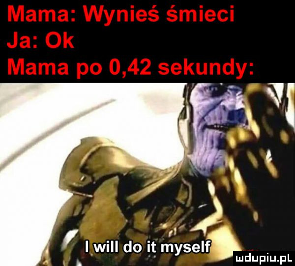 i will do it myself. ludupiu. pl