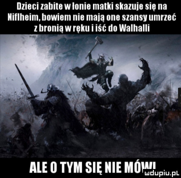 uziaci lubila wronia matki stawia się na ilitlhaimmowiom nie mi ona slansv umrloć z bronią w roku i iść do walllalli ale   tym się icie      pr