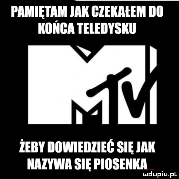 pamiętam jak giekaiem ibl kombii i eleiiyskii n i i żeby dowiediieó się mk krzywa się piiiseiika