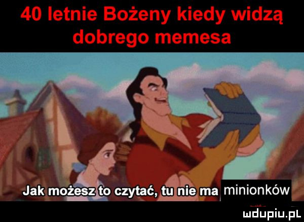 jak mon asi to czytać tu ire mel minionków