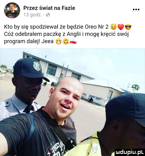 przez świat na fazie. kto by się spodziewał że będzie oreo nr   vj cóż odebrałem paczkę z anglii i mogę kręcić swój program dalej jeja