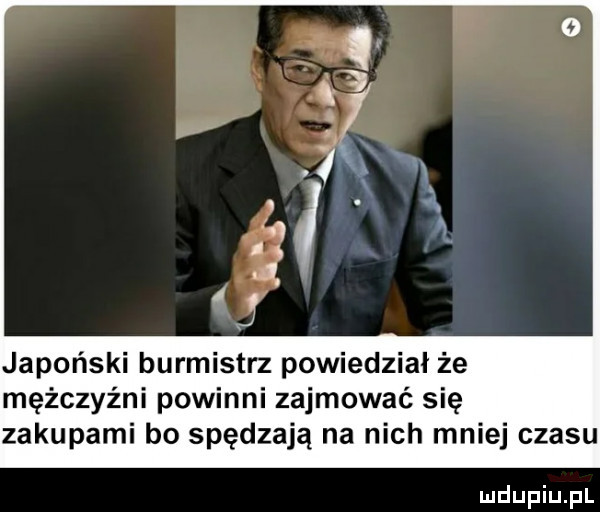 japoński burmistrz powiedział że mężczyźni powinni zajmować się zakupami bo spędzają na nich mniej czasu