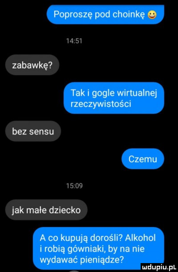 zabawkę bez sensu       jak małe dziecko