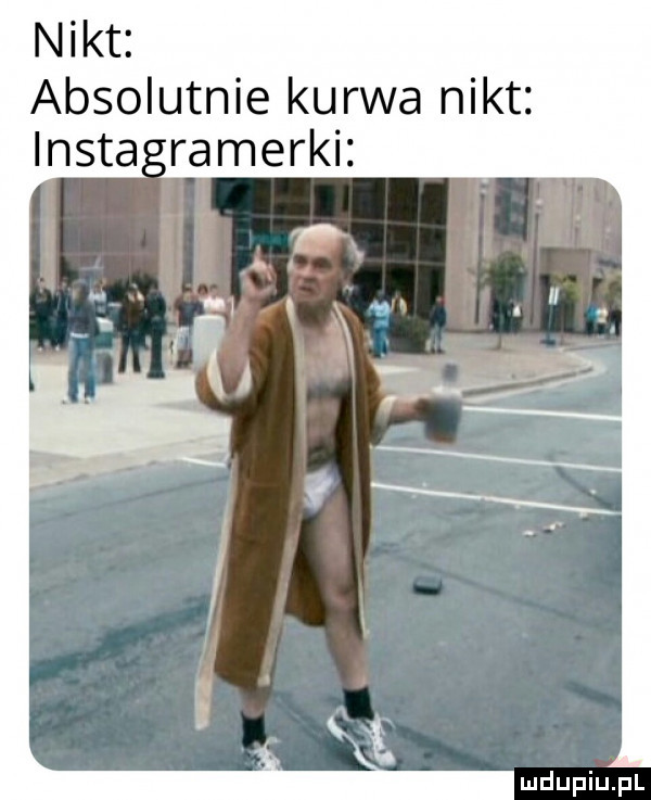 nikt absolutnie kurwa nikt insta raperki