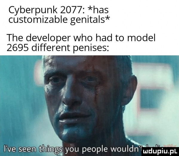 cyberpunk      has customizable genitals tee developer who hdd to model      different penises medan ﬁlling y-u people wouldn mjdlj ńium