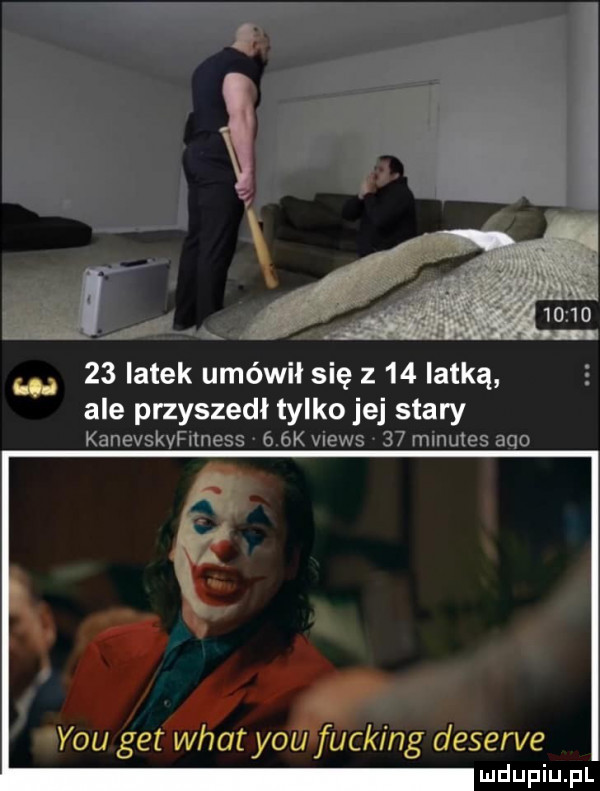 a    lalek umówił się z    lotką ale przyszedł tylko jej stary kanevskaimess    k views    minutes abo ł   l y-u get wiat y-u fucking deserze