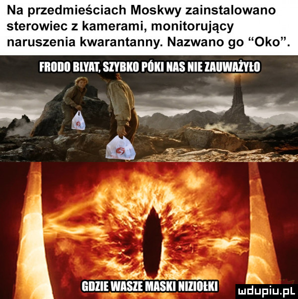 na przedmieściach moskwy zainstalowano sterowiec z kamerami monitorujący naruszenia kwarantanny. nazwano go oko. fllllllll iilya i. siviikii l ﬂlﬂ nas iii laiiważylii x śj. v a a. w a. a. abakankami h fai h alu wn sn maski mimu mam pl