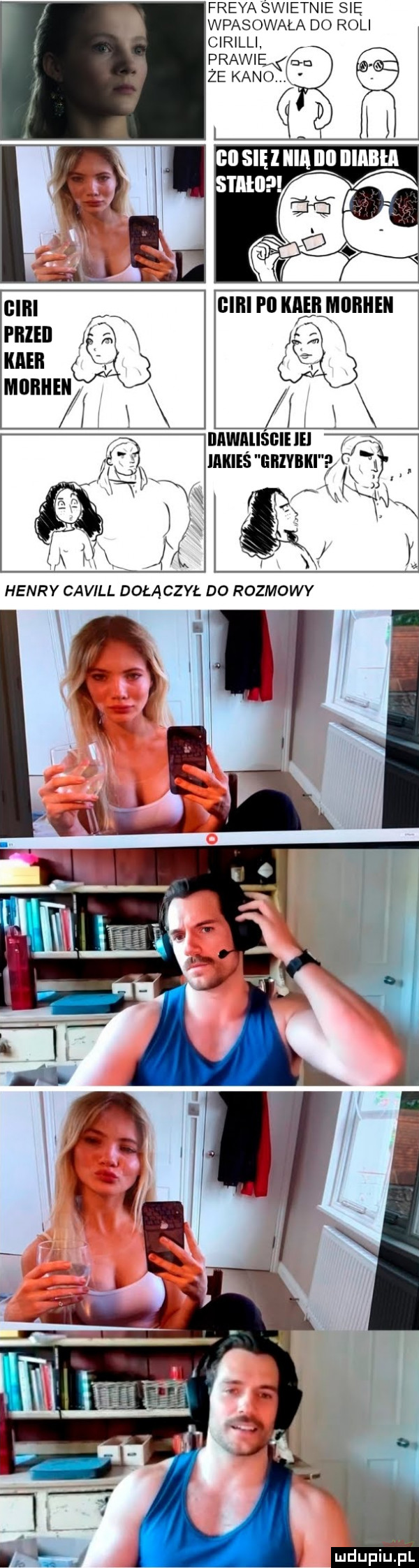 freda świetnie się wpasowala do roli clnl mun fax kair gllll p  kweb mubiien i i dawmisgie lal iaiiieś giiiybki ę x v hi ą i. x i i i henry cavill dobą czół do rozmowy