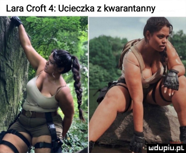 lara croft   ucieczka z kwarantanny