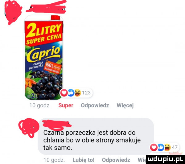 super odpowlcdl wrącej q czagga porzeczka jest dobra do chlania bo w obie strony smakuje taksamo. o. w lubleto dpnwlrrh w ndupiu