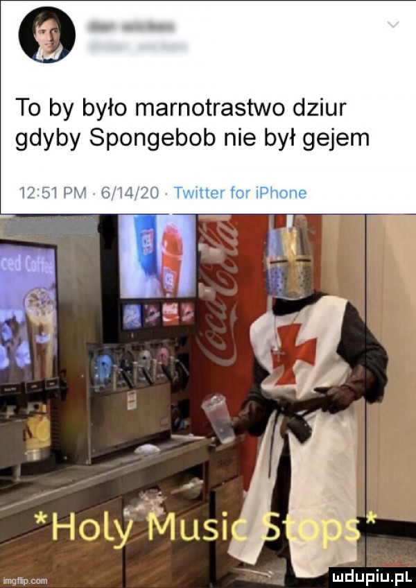 to by było marnotrastwo dziur gdyby spongebob nie był gejem u mmpm