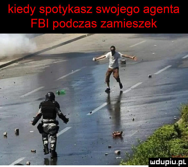 kiedy spotykasz swojego agenta fbi podczas zamieszek