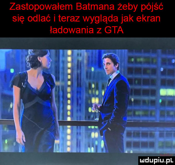 zastopowałem batmana żeby pójść się odlać i teraz wygląda jak ekran ładowania   gta h łab   ll. n. lal