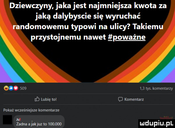 dziewczyny jaka jest najmniejsza kwota za jaką dalybyscie się wyruchać randomowemu typowi na ulicy takiemu przystojnemu nawet gpoważne omv sue     tys. komentarzy d  lome w o komenlau paka waesnlejsze kammaue. abakankami z dnaajakjuzto mam mduplu pl