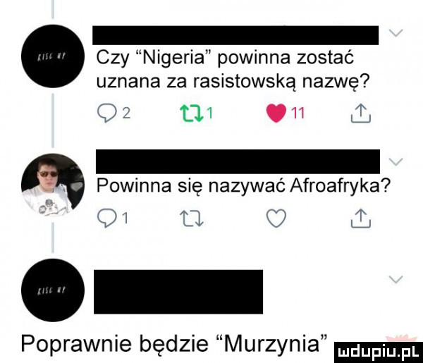 czy nigeria powinna zostać uznana za rasistowską nazwę           a powinna się nazywać afroafryka      poprawnie będzie murzania