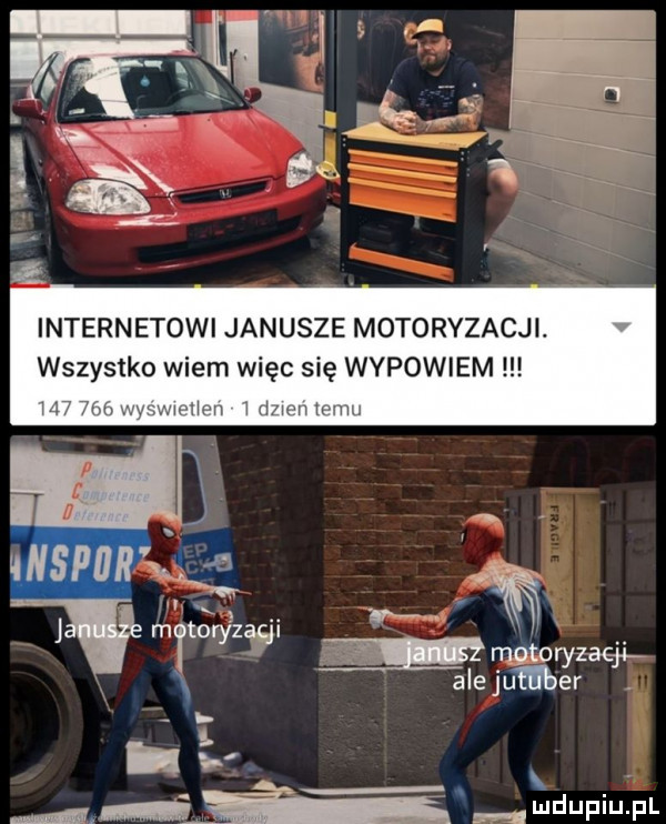 internetowi janusze motoryzacji. wszystko wiem więc się wypowiem w. h w lwów w. rn to z i t ry   matoryzaeji x alejumer. i w. null l mwdupiu pl