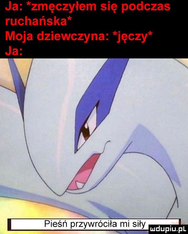 x x. pieśń przywróciła mi siły mh