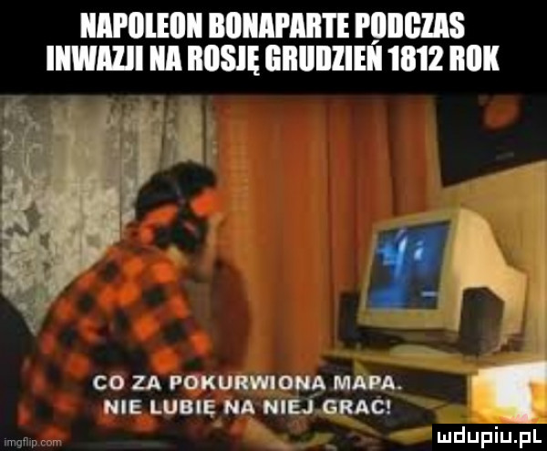 iiai iileiiii boiiii aiite iiigias iiiwalii a misie elllllllllll      bill co za fokurwiona mapa. nie lubię na niej grace mm