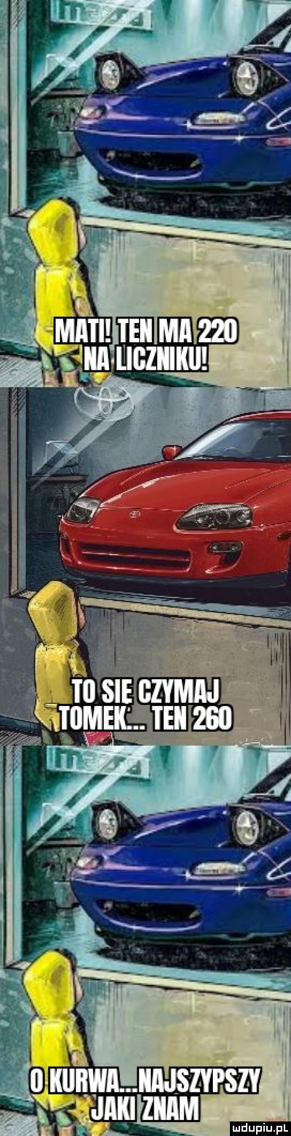 maci tai ma w ialiięziikii l g kurwa an pkl i jjii zdam i