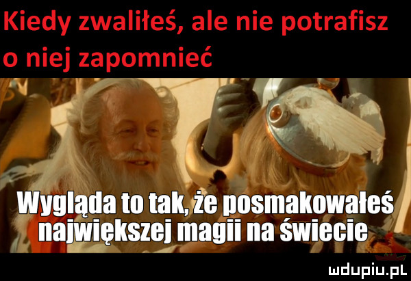 nawkszei magii na świegię l ludupiu. pl