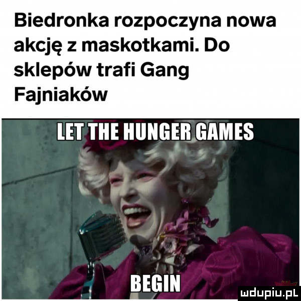 biedronka rozpoczyna nowa akcję z maskotkami. do sklepów trafi gang fajniaków le i tnie hungergames