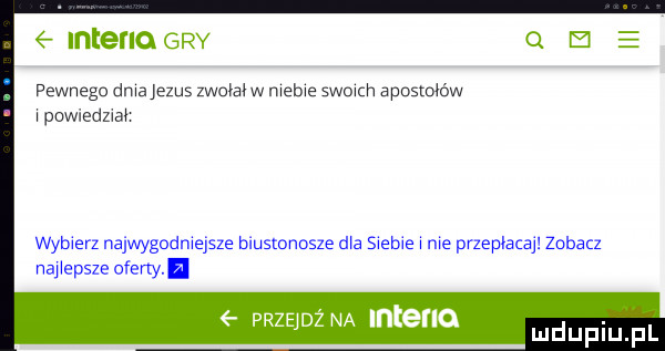 intern gry pewnego dma jezus mam w mime scam apostołów puwiedzm wybierz najwygodmejsze biustonosze ma swetue w me przepłacaj zobacz naﬂepsze oferty przejdż na intern