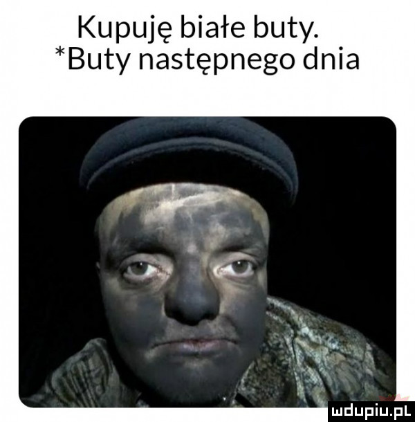 kupuję białe buty. buty następnego dnia