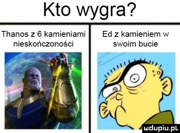 kto wygra thanos z   kamieniami ed z kamieniem w nieskończoności swoim bucie