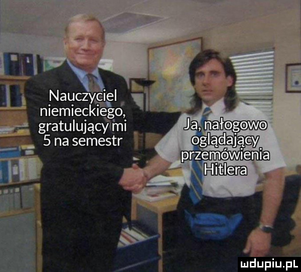 nauczyciel niemieckiego gratulujący mi   na semestr i mdupiuﬁ l