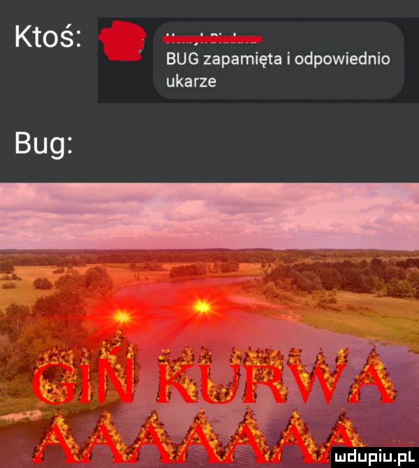 klosz bug zapamięta i odpowiednio ukarze