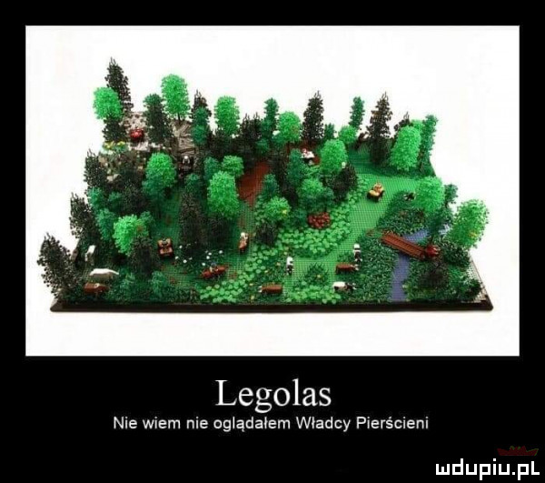 legolas nie wam nie oglądałem władcy pierścieni